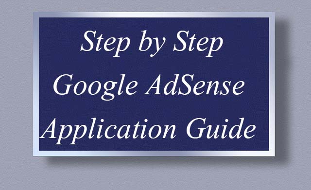 step by step google adsense application guide