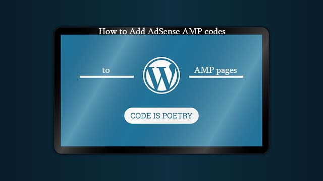 AdSense code to AMP pages