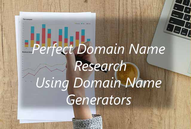 Perfect domain name research using domain name generators