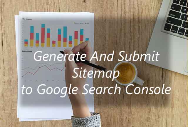 how to generate and submit sitemap to google