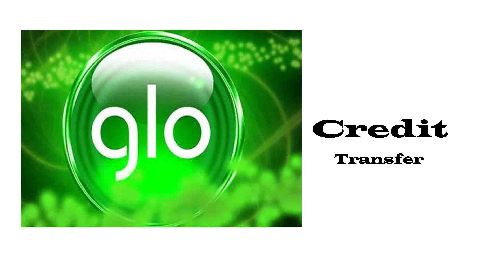How to transfer glo credit