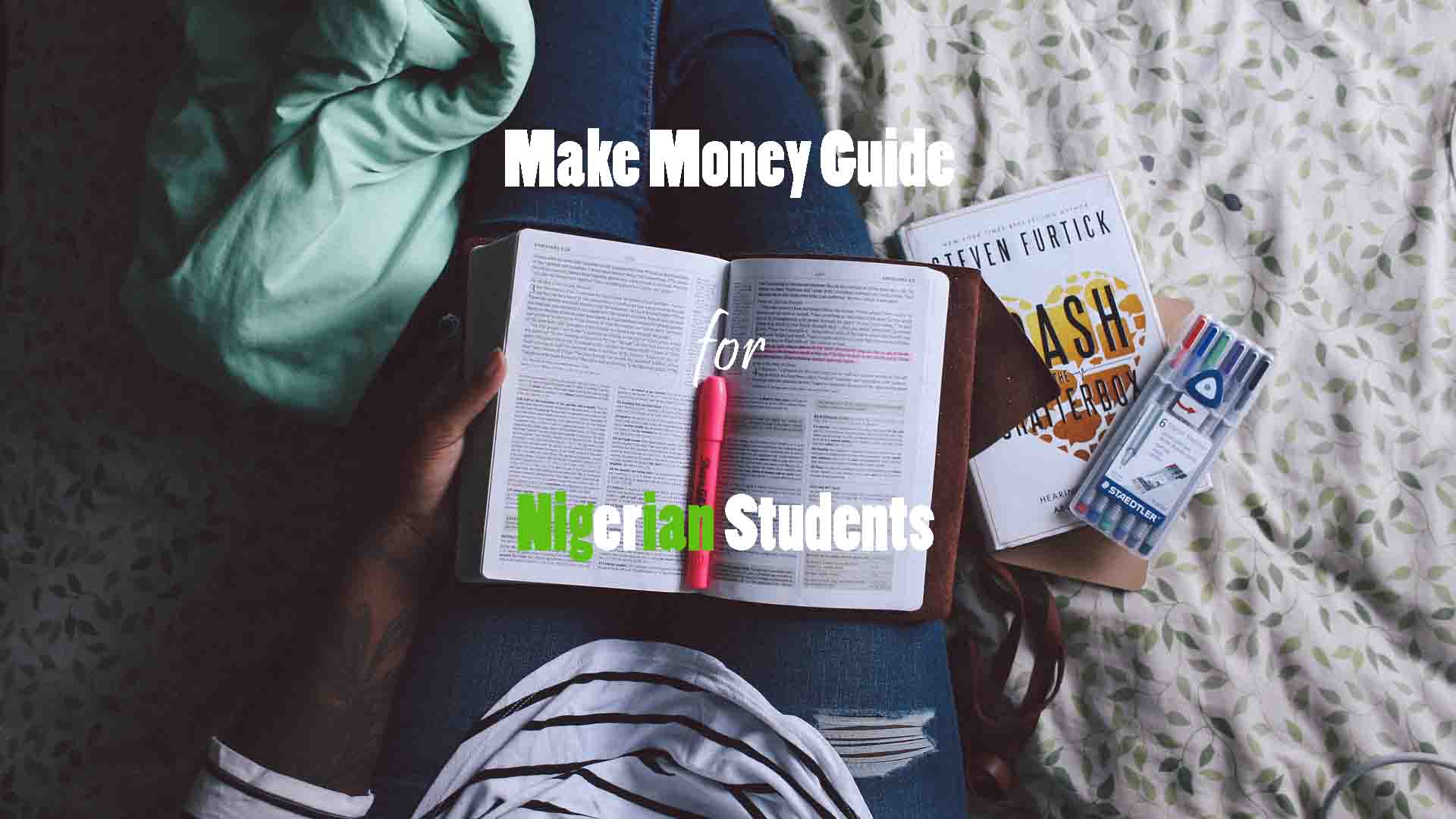 Make money guide for Nigerian students