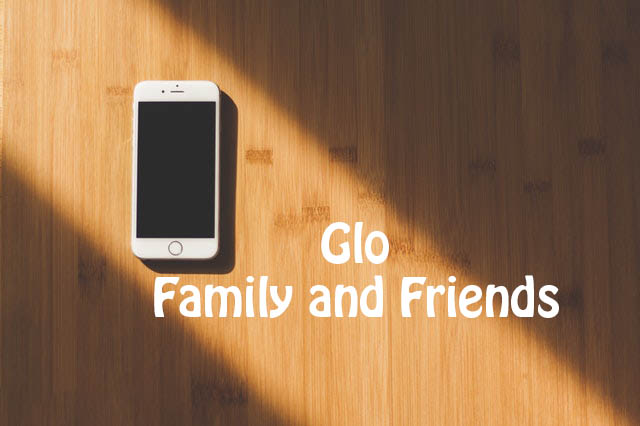 Adding Glo family and friends numbers