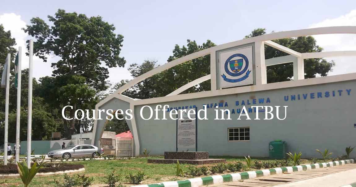 Courses offered in ATBU