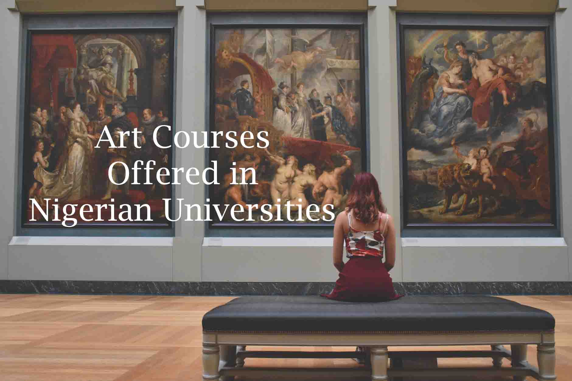 Art Courses Offered in Nigerian Universities